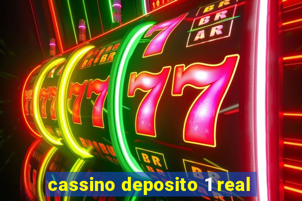 cassino deposito 1 real